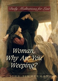 Cover image: Woman, Why Are You Weeping? 9780764815607