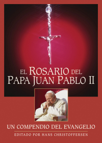 Imagen de portada: El Rosario del Papa Juan Pablo II 9780764810350
