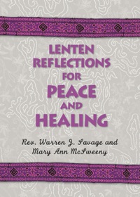 Cover image: Lenten Reflections for Peace and Healing 9780764815690