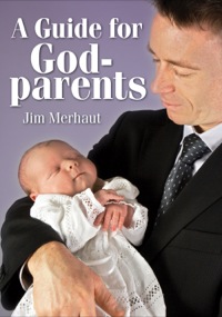 Cover image: A Guide for Godparents