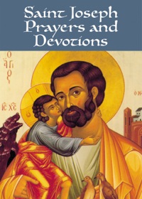 Cover image: Saint Joseph Prayers and Devotions 9780764808210