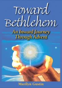 صورة الغلاف: Toward Bethlehem: An Inward Journey Through Advent