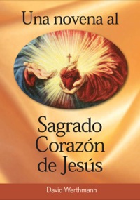 Imagen de portada: Una novena al Sagrado Corazón de Jesús