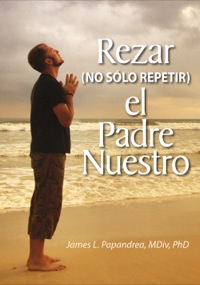 Cover image: Rezar (no sólo repitir) el Padre Nuestro