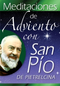 صورة الغلاف: Meditaciones de Adviento con San Pío de Pietrelcina