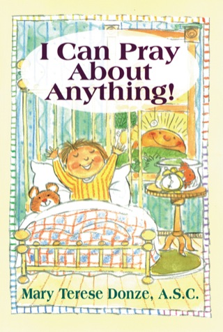 صورة الغلاف: I Can Pray About Anything!