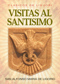 Omslagafbeelding: Visitas al Santísimo 9780892437719