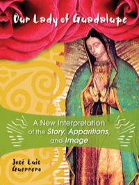 Imagen de portada: Our Lady of Guadalupe 9780764816857