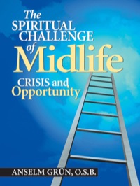 صورة الغلاف: The Spiritual Challenge of Midlife