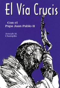 Cover image: El Vía Crucis: Con el Papa Juan Pablo II