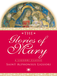 Imagen de portada: The Glories of Mary 9780764806643