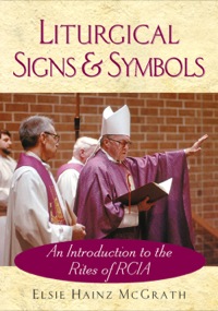 Cover image: Liturgical Signs and Symbols 9780764809101