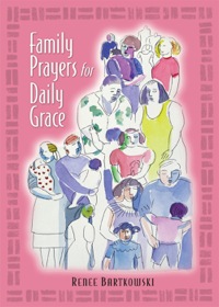 Cover image: Family Prayers for Daily Grace 9780764809620