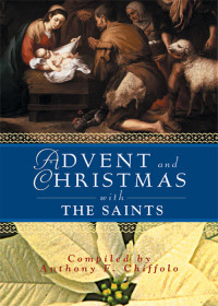 表紙画像: Advent and Christmas with the Saints 9780764809934