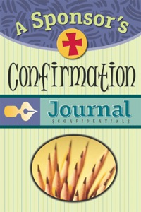 Cover image: A Sponsor's Confirmation Journal 9780764809811