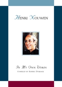 Cover image: Henri Nouwen: In My Own Words