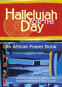 Cover image: Hallelujah for the Day: An African Prayer Book
