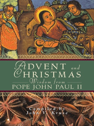 Titelbild: Advent and Christmas Wisdom From Pope John Paul II 9780764815102