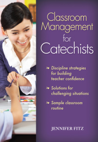 Imagen de portada: Classroom Management for Catechists 1st edition 9780764822346