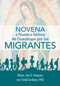 Imagen de portada: Novena Nuestra Señora Guadalupe Migrante 9780764828393