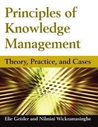Cover image: Principles of Knowledge Management: Theory, Practice, and Cases 9780765613226