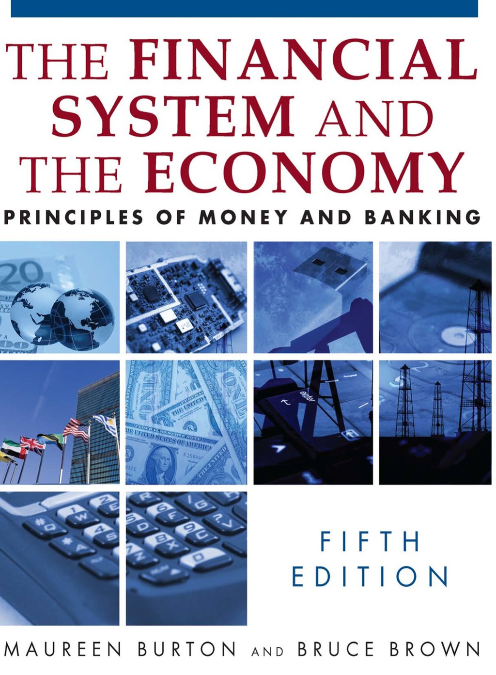 Financial System of the Economy: Principles of Money and Banking 5th Edition