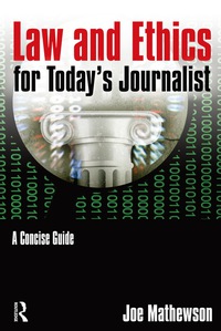 Cover image: Law and Ethics for Today's Journalist 9780765640758