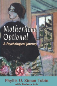 Cover image: Motherhood Optional 9780765701275
