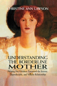 Cover image: Understanding the Borderline Mother 9780765703316