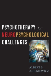 Cover image: Psychotherapy for Neuropsychological Challenges 9780765703903