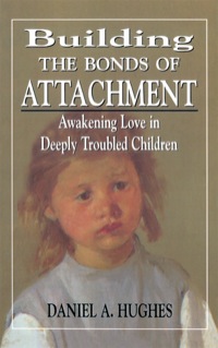 Cover image: Building the Bonds of Attachment 2nd edition 9780765704047