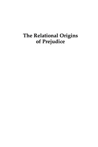 Cover image: The Relational Origins of Prejudice 9780765705068
