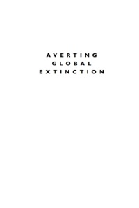 Omslagafbeelding: Averting Global Extinction 9780765706522