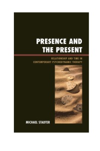 Omslagafbeelding: Presence and the Present 9780765706553