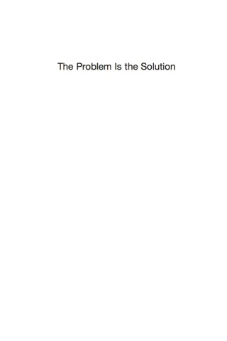 表紙画像: The Problem Is the Solution 9780765704665