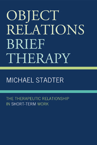 Imagen de portada: Object Relations Brief Therapy 1st edition 9780765706904