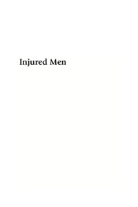 Omslagafbeelding: Injured Men 9780765705723