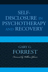 Titelbild: Self-Disclosure in Psychotherapy and Recovery 9780765707277