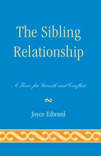 Cover image: The Sibling Relationship 9780765707338