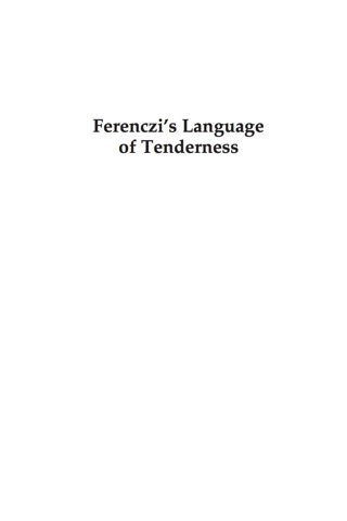 Cover image: Ferenczi's Language of Tenderness 1st edition 9780765707574