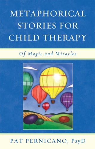 Imagen de portada: Metaphorical Stories for Child Therapy 1st edition 9780765707819