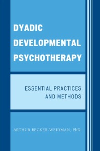 Cover image: Dyadic Developmental Psychotherapy 9780765707932