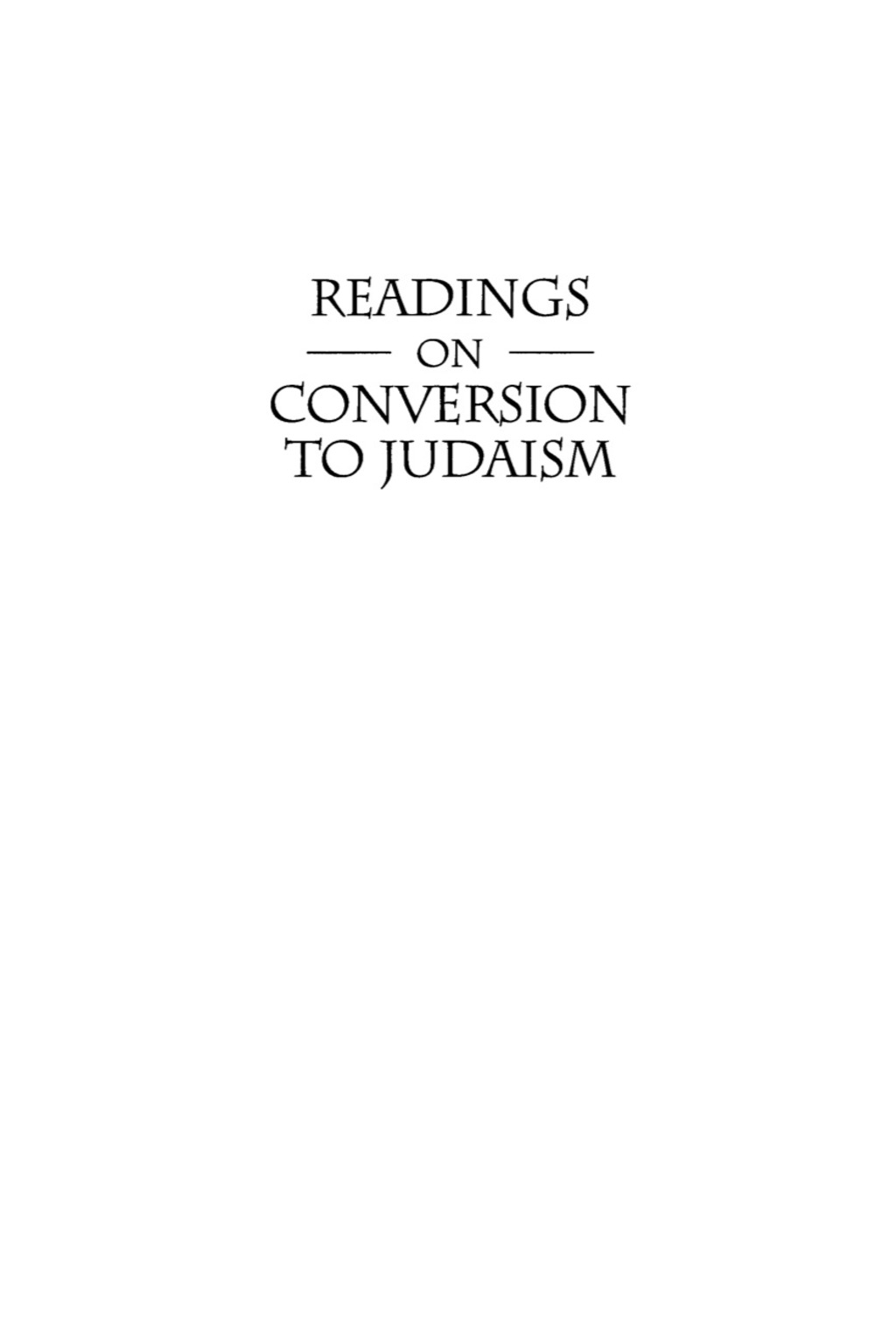 Readings on Conversion to Judaism