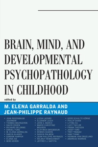 Cover image: Brain, Mind, and Developmental Psychopathology in Childhood 9780765708649