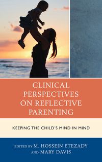 Titelbild: Clinical Perspectives on Reflective Parenting 9781442235083