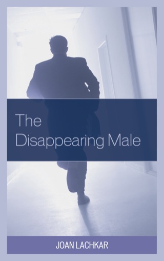 Cover image: The Disappearing Male 9780765709097
