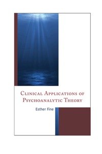 Cover image: Clinical Applications of Psychoanalytic Theory 9780765709493