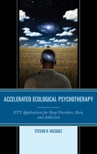 Cover image: Accelerated Ecological Psychotherapy 9781442247802