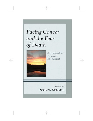 Cover image: Facing Cancer and the Fear of Death 9780765709653
