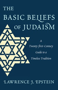 Cover image: The Basic Beliefs of Judaism 9780765709691